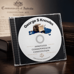 George S Knowles annotated Commonwealth Constitution CD with additional commentary and interpretation